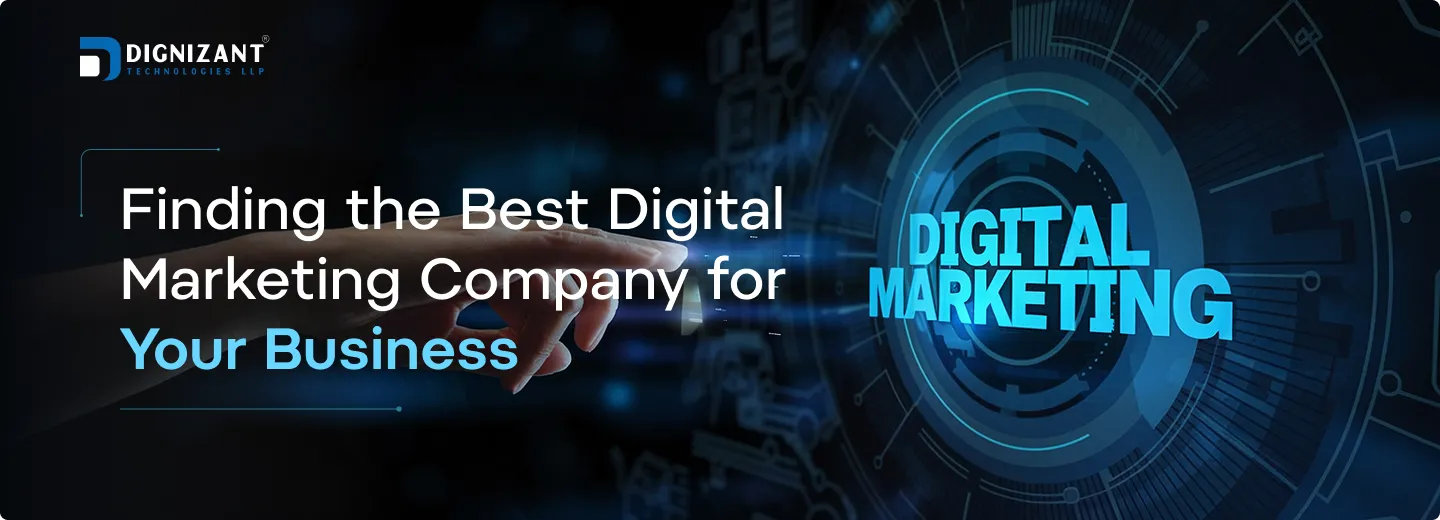 Finding the Best Digital Marketing Company for Your Business